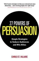 27 Powers of Persuasion - Hilaire, Chris St. a Padwa, Lynette