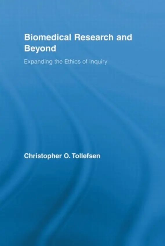 Biomedical Research and Beyond - Tollefsen, Christopher O. (University of South Carolina, USA)