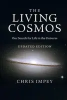 Living Cosmos - Impey, Chris (University of Arizona)