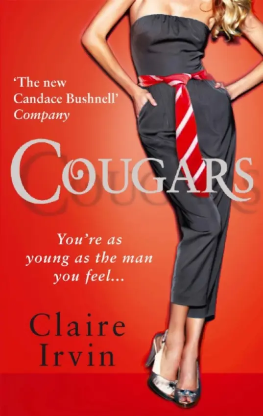 Cougars (You're as young as the man you feel...) - Claire Irvin
