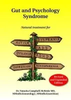Gut and Psychology Syndrome - Campbell-McBride, M.D., Dr. Natasha