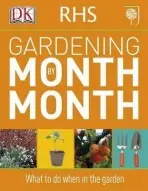 RHS Gardening Month by Month - DK