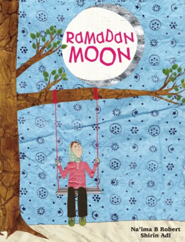 Ramadan Moon - Na'ima B. Robert