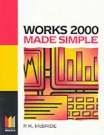 Works 2000 Made Simple - McBride, P K