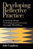 Developing Reflective Practice - Loughran, J. John