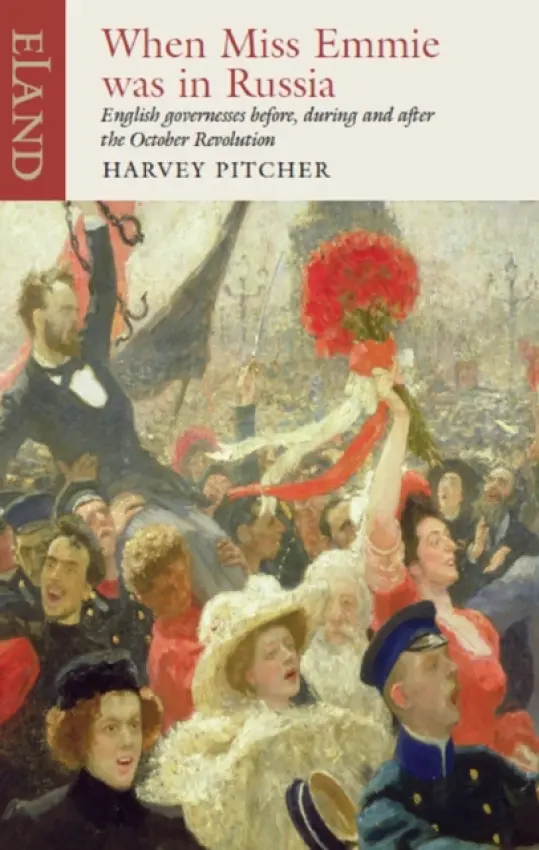 When Miss Emmie was in Russia - Pitcher, Harvey