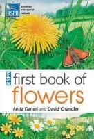 RSPB First Book of Flowers - Anita Ganeriová, David Chandler
