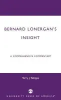 Bernard Lonergan's Insight - Tekippe, Terry J.