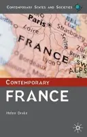 Contemporary France - Drake, Helen (Loughborough University)