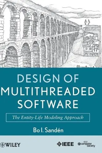 Design of Multithreaded Software - Sanden, Bo I.