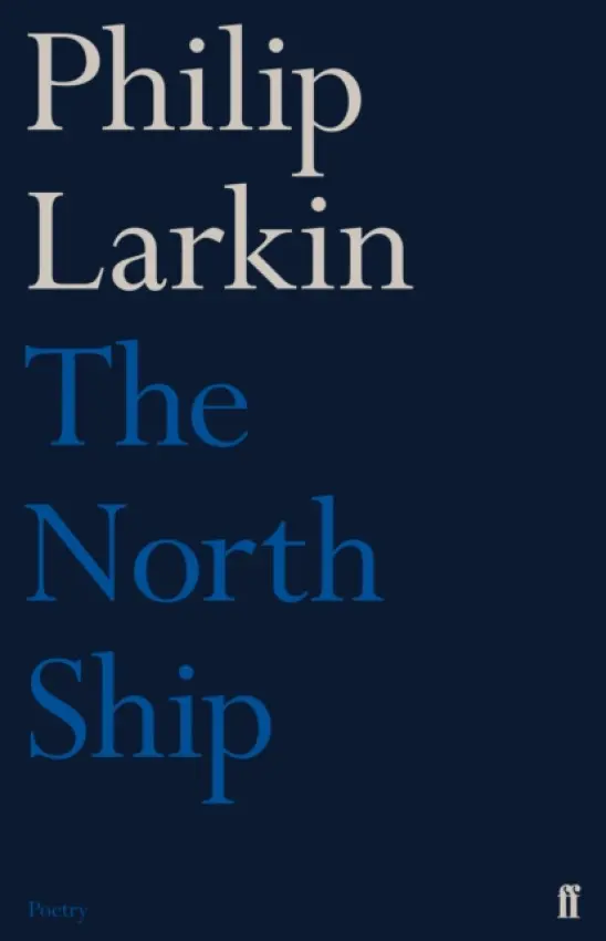 North Ship - Larkin, Philip
