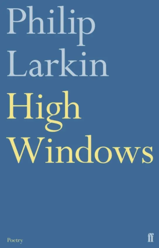 High Windows - Philip Larkin