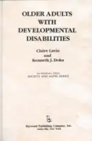Older Adults with Developmental Disabilities - Lavin, Claire a Doka, Kenneth