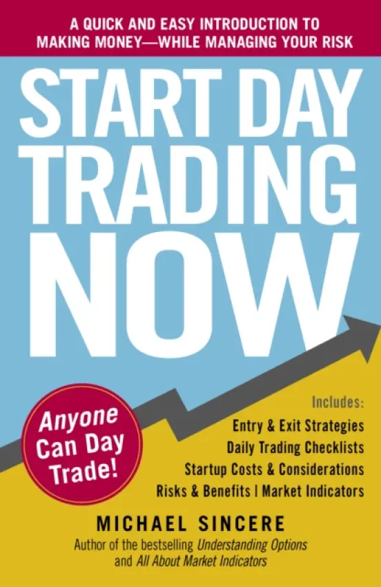 Start Day Trading Now - Sincere, Michael