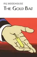 Gold Bat - Wodehouse, P.G.