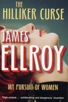 Hilliker Curse - Ellroy, James