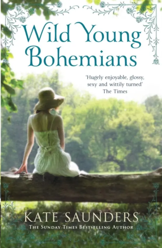 Wild Young Bohemians - Saunders, Kate