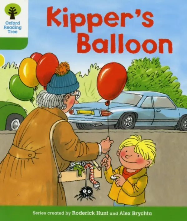 Oxford Reading Tree: Level 2: More Stories A: Kipper's Balloon - Hunt, Roderick a Brychta, Alex