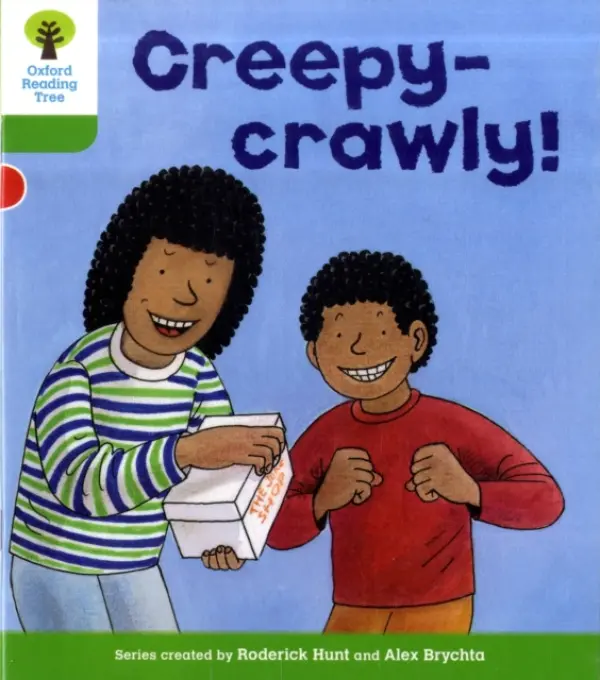 Oxford Reading Tree: Level 2: Patterned Stories: Creepy-crawly! - Hunt, Roderick