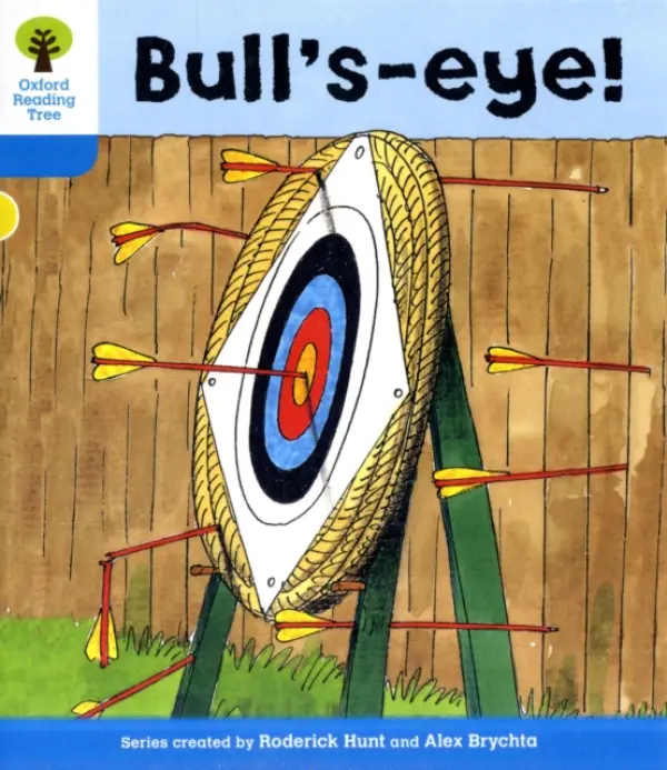 Oxford Reading Tree: Level 3: More Stories B: Bull's Eye! - Hunt, Roderick
