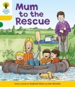 Oxford Reading Tree: Level 5: More Stories B: Mum to Rescue - Hunt, Roderick