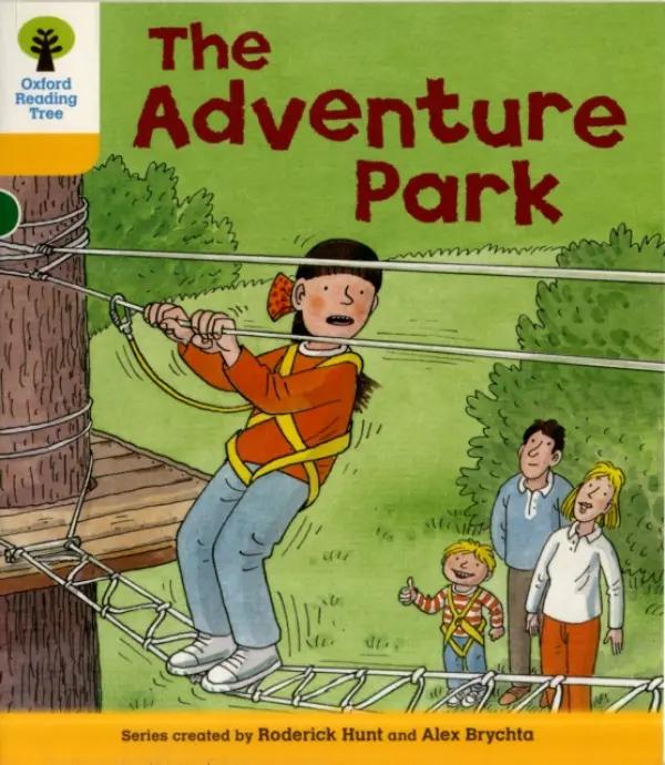 Oxford Reading Tree: Level 5: More Stories C: The Adventure Park - Hunt, Roderick a Brychta, Alex