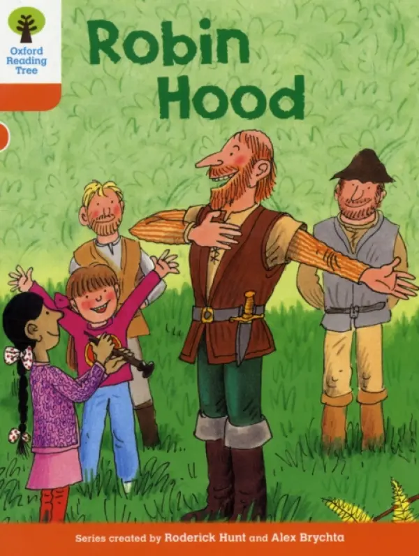 Oxford Reading Tree: Level 6: Stories: Robin Hood - Hunt, Roderick