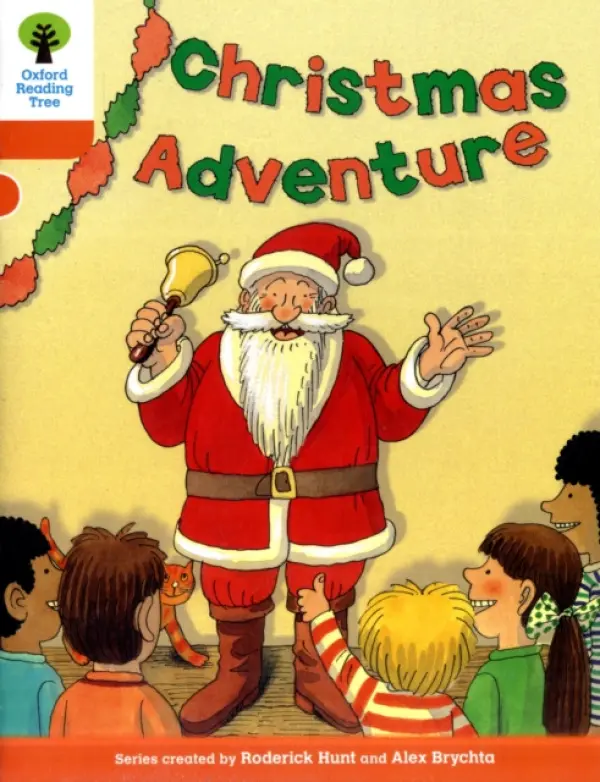 Oxford Reading Tree: Level 6: More Stories A: Christmas Adventure - Hunt, Roderick