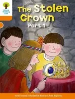 Oxford Reading Tree: Level 6: More Stories B: The Stolen Crown Part 1 - Hunt, Roderick
