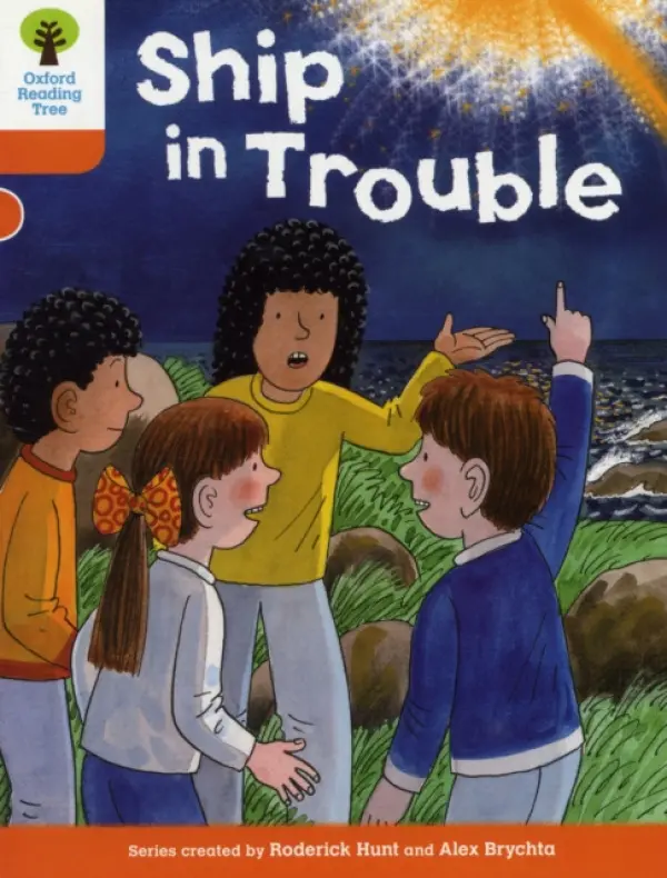 Oxford Reading Tree: Level 6: More Stories B: Ship in Trouble - Hunt, Roderick