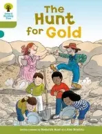 Oxford Reading Tree: Level 7: More Stories A: The Hunt for Gold - Hunt, Roderick