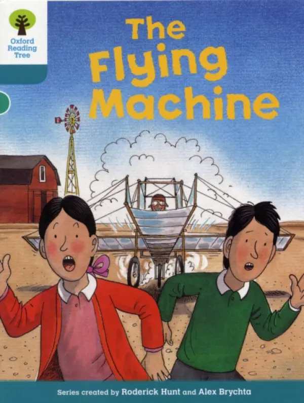 Oxford Reading Tree: Level 9: More Stories A: The Flying Machine - Hunt, Roderick