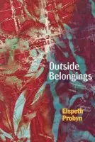 Outside Belongings - Probyn, Elspeth