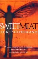 Sweetmeat - Sutherland, Luke