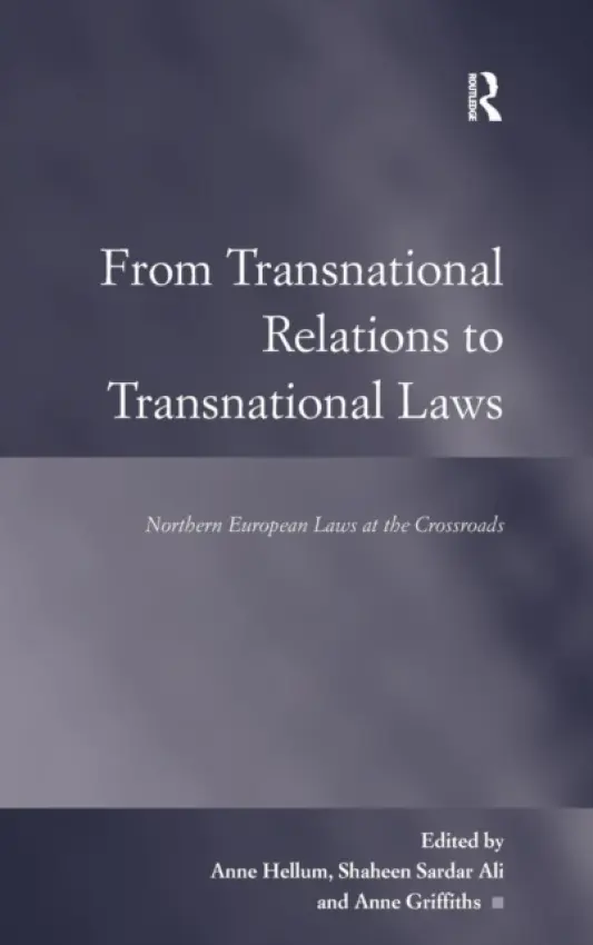 From Transnational Relations to Transnational Laws - Ali, Shaheen Sardar a Griffiths, Anne