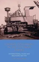 Foreign Investment in the Ottoman Empire - Geyikdagi, V. Necla