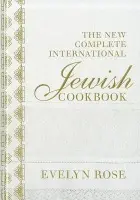 New Complete International Jewish Cookbook - Rose, Evelyn