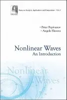 Nonlinear Waves: An Introduction - Popivanov, Petar Radoev (Bulgarian Academy Of Sciences, Bulgaria) a Slavova, Angela (Bulgarian Academy Of Sciences, Bulgaria)