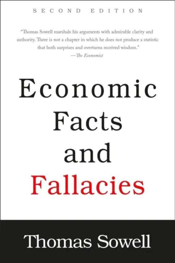 Economic Facts and Fallacies - Sowell Thomas