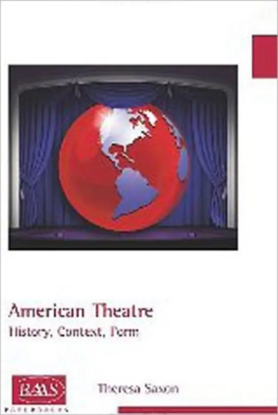 American Theatre - Saxon, Theresa (Senior Lecturer, University of Central Lancashire)