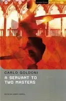Servant to Two Masters - Goldoni, Carlo a Hall, Lee
