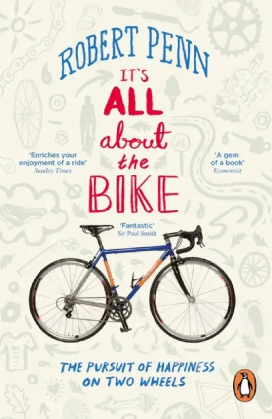 It's All About the Bike - Penn, Robert