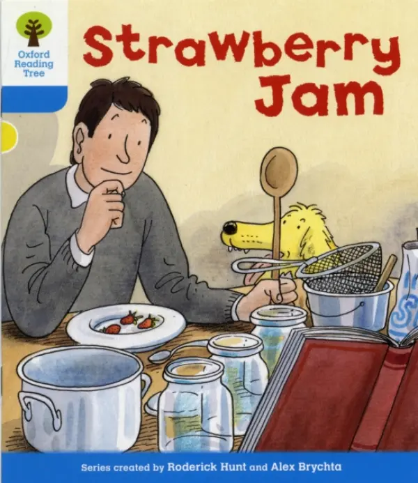 Oxford Reading Tree: Level 3: More Stories A: Strawberry Jam - Hunt, Roderick