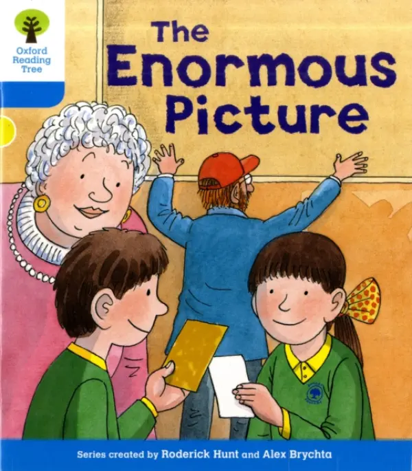 Oxford Reading Tree: Level 3: Decode and Develop: The Enormous Picture - Hunt, Roderick a Young, Annemarie
