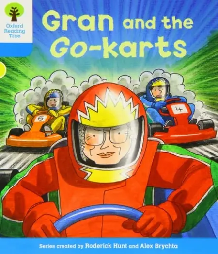 Oxford Reading Tree: Level 3: Decode and Develop: Gran and the Go-karts - Hunt, Roderick a Young, Annemarie