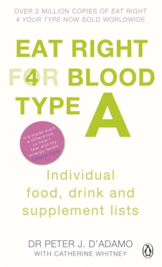 Eat Right for Blood Type A - D'Adamo, Peter J.