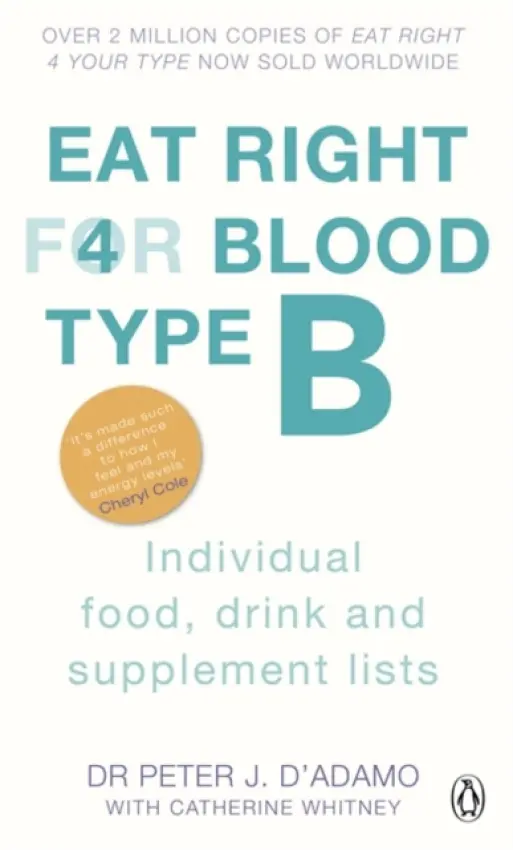 Eat Right For Blood Type B - D'Adamo, Peter J.