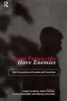 Even Paranoids Have Enemies
