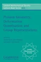 Poisson Geometry, Deformation Quantisation and Group Representations