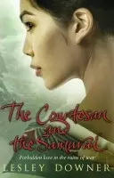 Courtesan and the Samurai - Downer, Lesley